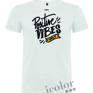 Camiseta Positive Vibes only