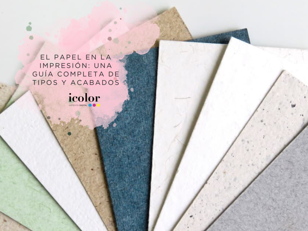 ¿Cómo elegir el papel para cada proyecto?